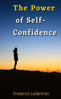Power of Self-Confidence