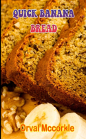 Quick Banana Bread