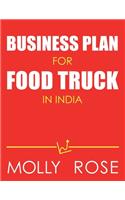 Business Plan For Food Truck In India