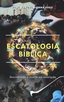 Escatologia Bíblica