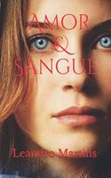 Amor & Sangue