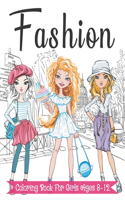 Fashion Coloring Book For Girls Ages 8-12