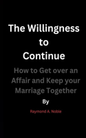 The Willingness to Continue