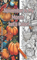 November is My Month, Let's Color!