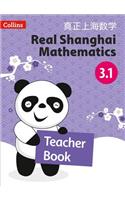 Real Shanghai Mathematics - Teacher's Book 3.1