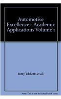 Automotive Excellence - Academic Applications Volume 1