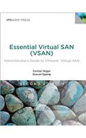 Essential Virtual San (Vsan): Administrator's Guide to Vmware Virtual San