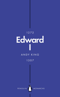 Edward I (Penguin Monarchs): A New King Arthur?(Penguin Monarchs)