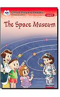 Oxford Storyland Readers Level 6: The Space Museum