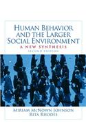 Human Behavior and the Larger Social Environment