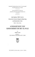 Ausgrabungen von Khor-Dehmit bis Bet El-Wali