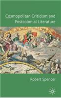 Cosmopolitan Criticism and Postcolonial Literature