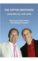 PATTON BROTHERS Laughing All Our Lives