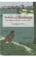 Rebels and Runaways