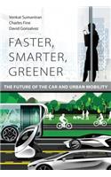 Faster, Smarter, Greener