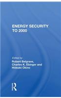 Energy Security To 2000