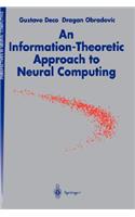 An Information-Theoretic Approach to Neural Computing