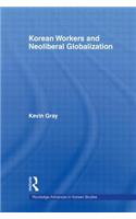 Korean Workers and Neoliberal Globalization