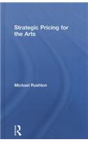 Strategic Pricing for the Arts