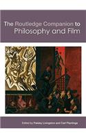 The Routledge Companion to Philosophy and Film