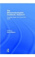 Ethnomusicologists' Cookbook, Volume II