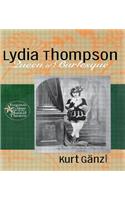 Lydia Thompson, Queen of Burlesque