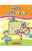 Mots Myst?res N? 9: (Mots Mysteres)