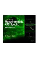 Handbook of Monochromatic XPS Spectra