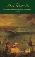 Mediterranean and the Mediterranean World in the Age of Philip II