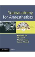 Sonoanatomy for Anaesthetists