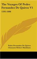 The Voyages Of Pedro Fernandez De Quiros V1