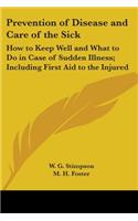 Prevention of Disease and Care of the Sick