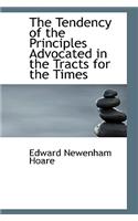 The Tendency of the Principles Advocated in the Tracts for the Times