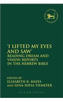 'I Lifted My Eyes and Saw'