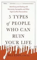5 Types of People Who Can Ruin Your Life (Indian Edition)