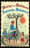 Waiting for the Biblioburro/Esperando El Biblioburro