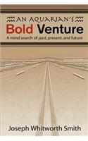 Aquarian's Bold Venture