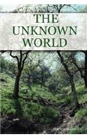 The Unknown World