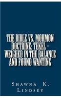 Bible vs. Mormon Doctrine