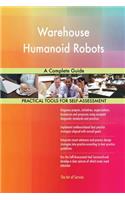 Warehouse Humanoid Robots A Complete Guide