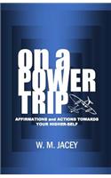 On A Power Trip