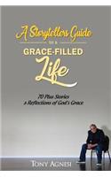 Storytellers Guide to a Grace-Filled Life