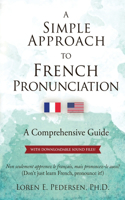 Simple Approach to French Pronunciation