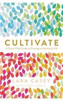 Cultivate