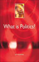 What Is Politics?