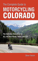 Complete Guide to Motorcycling Colorado