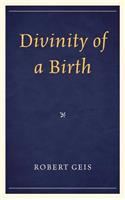 Divinity of a Birth