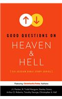 Good Questions on Heaven & Hell