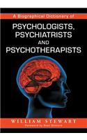Biographical Dictionary of Psychologists, Psychiatrists and Psychotherapists