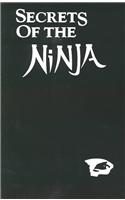 Secrets Of The Ninja